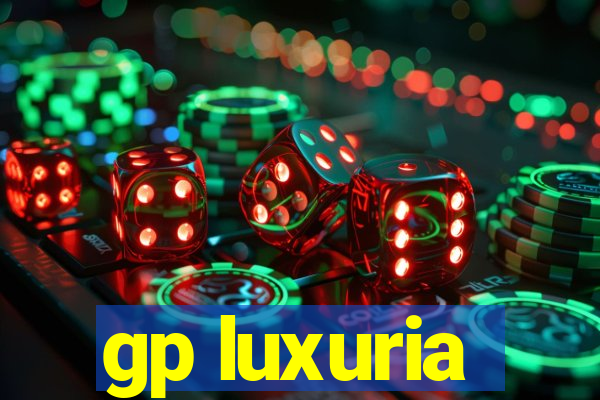 gp luxuria